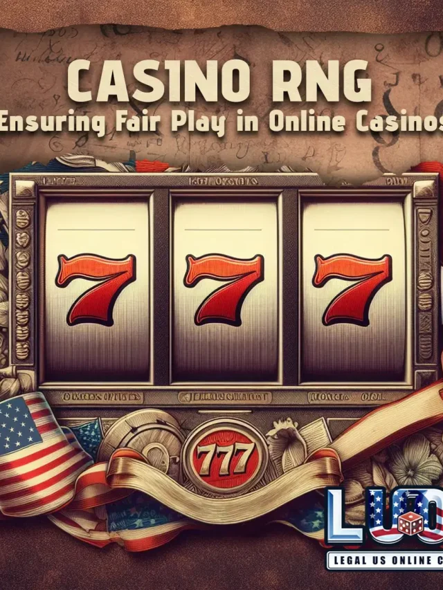 What is Casino RNG? – Read About it in our Blog at LUOC™